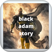 Black Adam Story