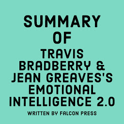 Picha ya aikoni ya Summary of Travis Bradberry & Jean Greaves's Emotional Intelligence 2.0