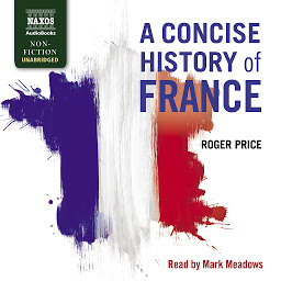 Icon image A Concise History of France