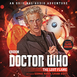 Imagen de icono Doctor Who: The Lost Flame: 12th Doctor Audio Original