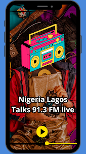 Nigeria Lagos Talks 91.3 FM