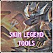 Skin Legend Tools Zone - Androidアプリ