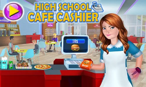 High School Cafe Cashier Games