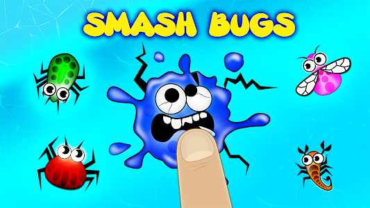 Bug Smashing toddler games Unknown