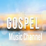 The Gospel Music Channel & Gospel Worship Songs Apk