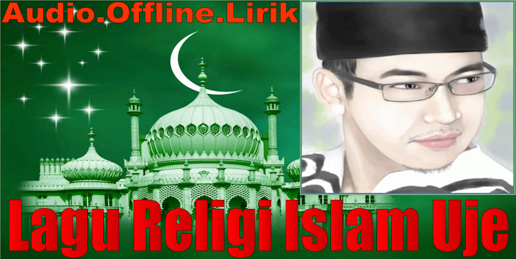 Lagu Religi Islam Uje Offline - 2.3 - (Android)