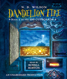 Icon image Dandelion Fire: Book 2 of the 100 Cupboards