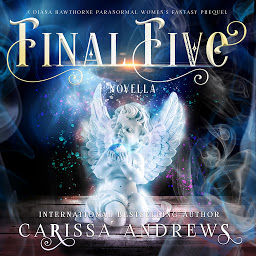 Icon image The Final Five: A Diana Hawthorne Paranormal Womens Fantasy Prequel