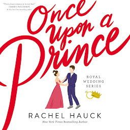 Icon image Once Upon a Prince: A Royal Happily Ever After