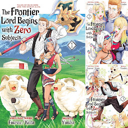 Icon image The Frontier Lord Begins with Zero Subjects: Tales of Blue Dias and the Onikin Alna