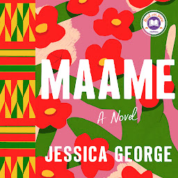 Icon image Maame: A Today Show Read With Jenna Book Club Pick