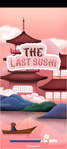 The last sushi !