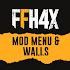 FFH4X Mod Menu & Walls For FF10.0.0