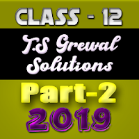 Account Class-12 Solutions (TS Grewal Vol-2) 2019