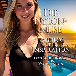 Icon image Die Nylon-Muse: Tabulos Zur Inspiration | Erotischer Roman