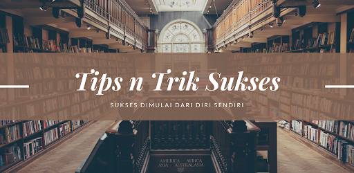 Tips dan Trik Sukses Screen 2