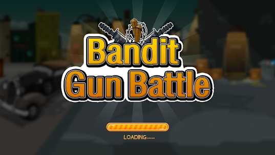 Bandit Gun Battle