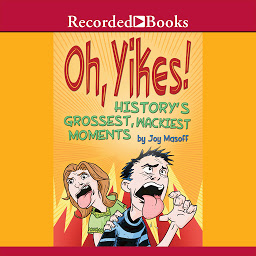 「Oh Yikes! History's Grossest Moments」のアイコン画像