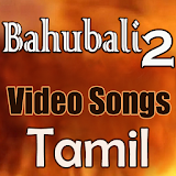 Tamil Video Song of Bahubali 2 icon