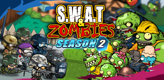 SWAT and Zombies Season 2