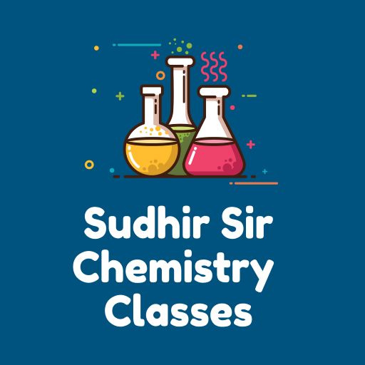 Sudhir Sir Chemistry Classes logo