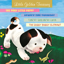 Image de l'icône Little Golden Treasury: Scuffy the Tugboat, The Poky Little Puppy, Tawny Scrawny Lion, The Saggy Baggy Elephant