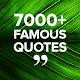 Famous Quotes by Great People and Legends - Daily Download on Windows