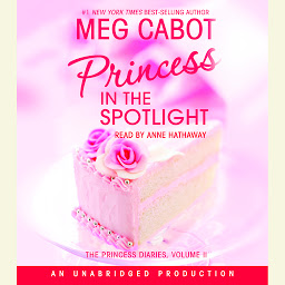 Icon image The Princess Diaries, Volume II: Princess in the Spotlight