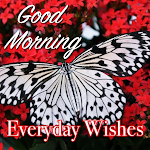Cover Image of ダウンロード Good Morning Everyday Greeting  APK