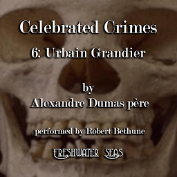 Icon image Urbain Grandier: Celebrated Crimes, Book 6