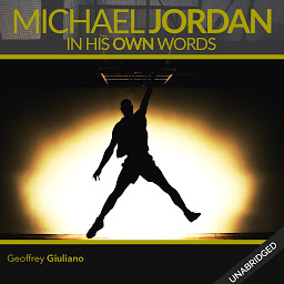 Icon image Michael Jordan: In His Own Words