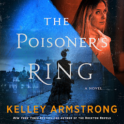 Icon image The Poisoner's Ring: A Rip Through Time Novel