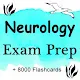 Neurology Exam Prep +8000 Flashcards & Study notes