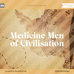 Icon image Medicine Men of Civilisation (Unabridged)