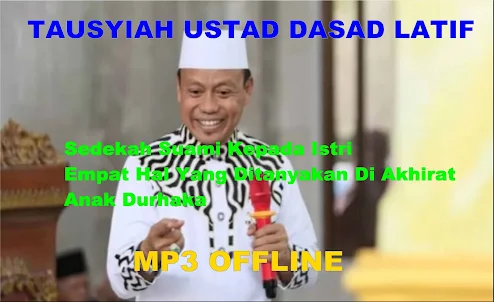Ustad Dasad Latif Tausyiah MP3