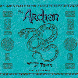 Icon image The Oracle Trilogy, Book 2: The Archon (Unabridged)