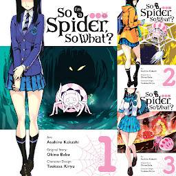 Icon image So I'm a Spider, So What? (manga)