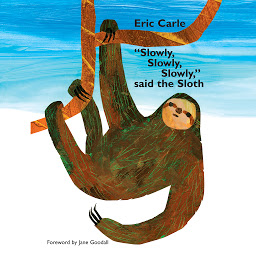 Icon image "Slowly, Slowly, Slowly," Said the Sloth