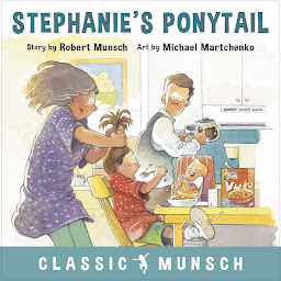Icon image Stephanie’s Ponytail (Classic Munsch Audio)