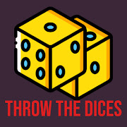 THROW THE DICES