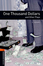Icon image One Thousand Dollars and Other Plays