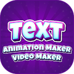 Cover Image of 下载 Text Animation maker 1.0.1 APK