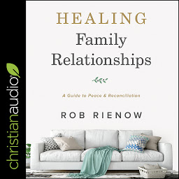 Icon image Healing Family Relationships: A Guide to Peace and Reconciliation