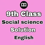 Cover Image of Скачать 9th Class Social Science Solution in English 0.1.0 APK