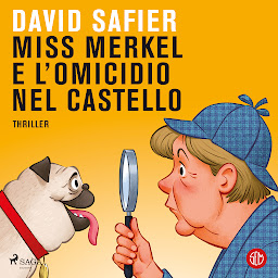 Obraz ikony: Miss Merkel e l'omicidio nel castello: Volume 1