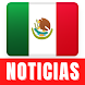 Últimas noticias de México - Androidアプリ
