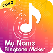 Name Ringtone Maker 2020