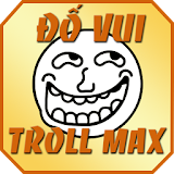 Do vui hai nao - TrollMax icon