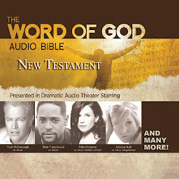 Icon image The Word of God Audio Bible: New Testament, A Full-Cast Performance of the RSV-CE