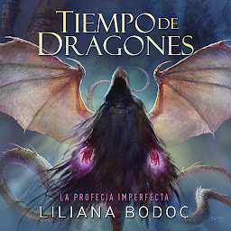 Icon image Tiempo de Dragones: La profecía imperfecta (Tiempo de dragones)